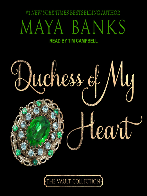 Title details for Duchess of My Heart by Maya Banks - Available